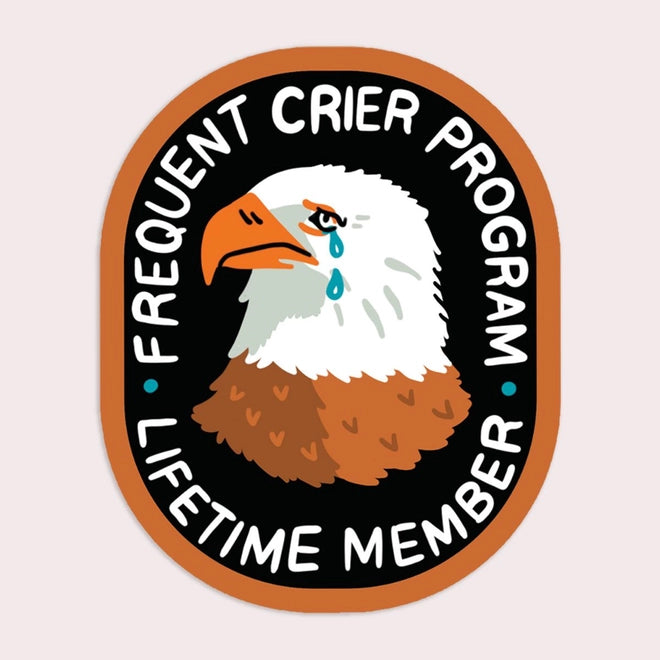 S68 Frequent Crier Vinyl Sticker