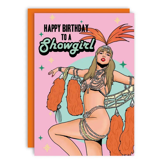 Happy Birthday To A Showgirl Greeting Card
