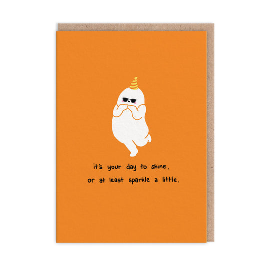 Day To Shine Greeting Card