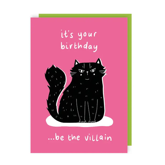 Neon Be The Villain Cat Birthday Card