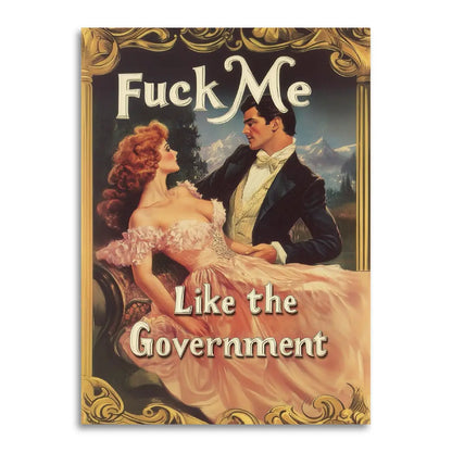 Fuck Me Like the Government Funny Romantic Card