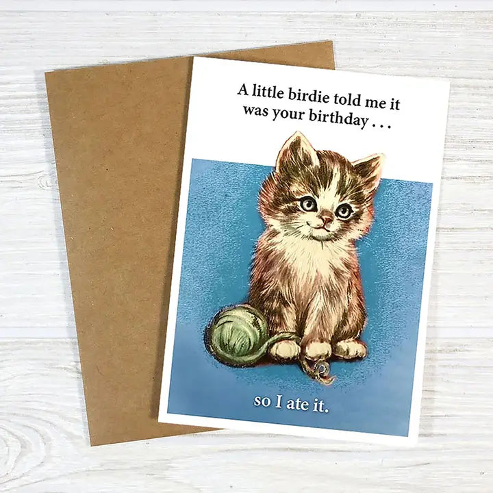 A Little Birdie Told Me It Was Your Birthday Funny Card