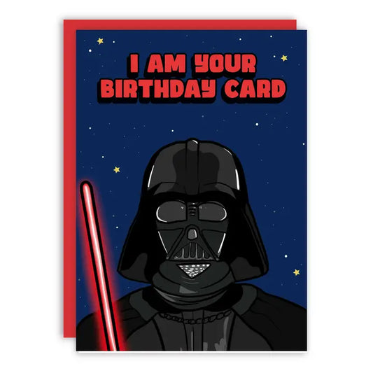 I Am Your Birthday Card Happy Birthday Greeting Card