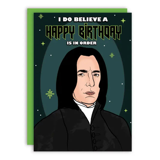 A Happy Birthday Is In Order Greeting Card