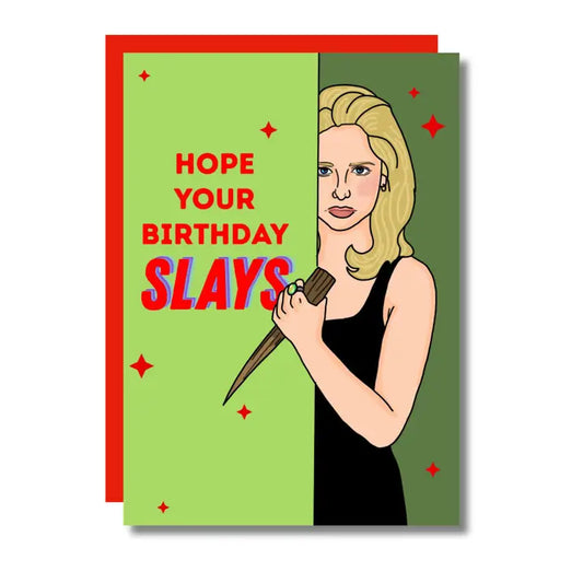 Hope Your Birthday Slays Halloween Buffy Vampire Card