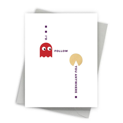 I'd Follow You Anywhere Card