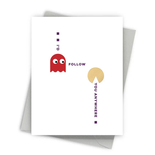 I'd Follow You Anywhere Card