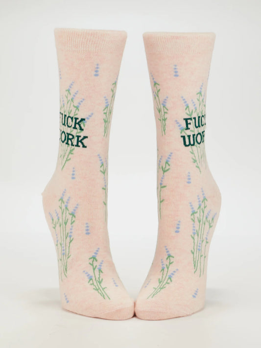 Women's Crew Socks F*#k Work