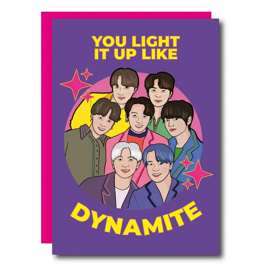 You Light Up Like Dynamite Birthday Greeting Card