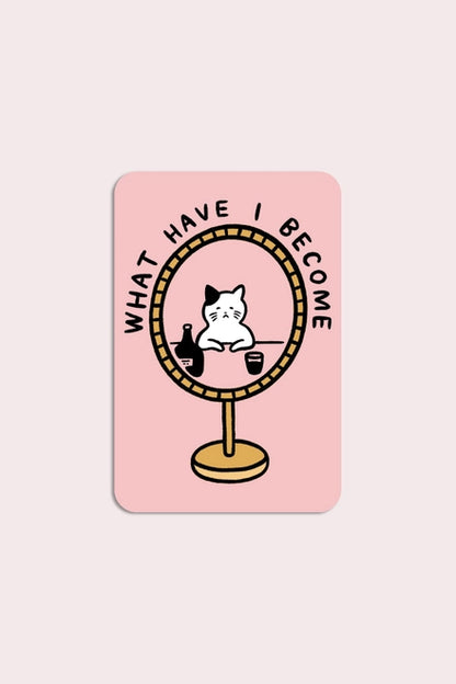 S86 What Have I Become Vinyl Sticker