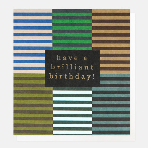 Have A Brilliant Birthday Multistripe Patchwork Card