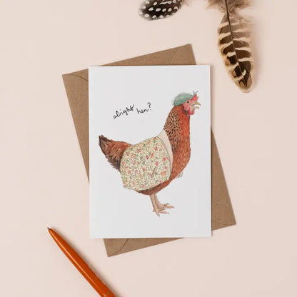 Alright Hen Card